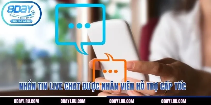 Nhắn tin Live Chat được nhân viên hỗ trợ cấp tốc