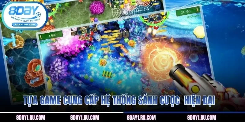 Tựa game cung cấp hệ thống sảnh cược hiện đại